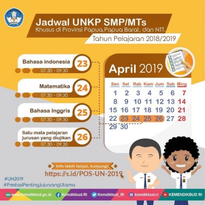 Jadwal Ujian Nasional Kertas dan Pensil SMP/MTs Tahun Pelajaran 2018/2019 Khusus Papua, Papua Barat, dan NTT - 20190320